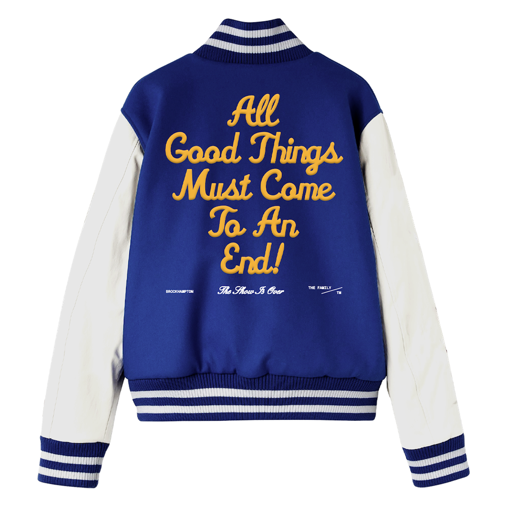 All Good Things Must Come To An End Varsity Jacket + Iron-On Patch All Good Things Must Come To An End Varsity Jacket + Iron-On Patch